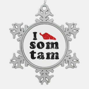 I Liebe einige Tam Thai Isan Lao Food Schneeflocken Zinn-Ornament