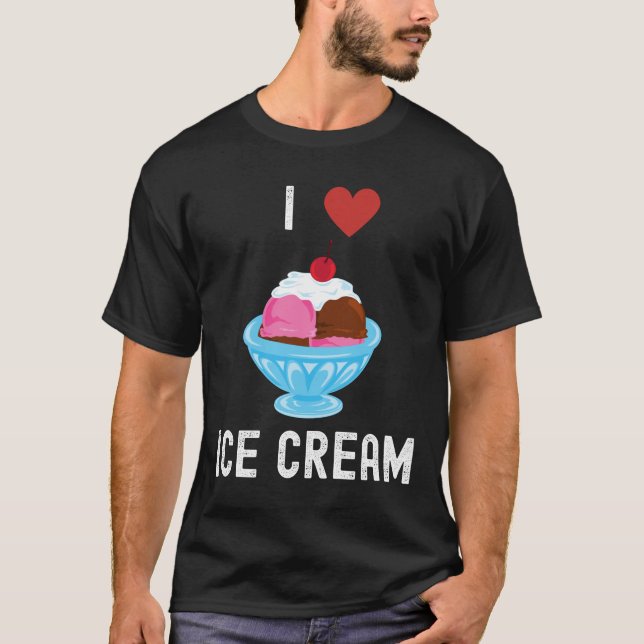 I Liebe Eiscreme T-Shirt (Vorderseite)