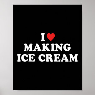 I Liebe Eiscreme T - Shirt.pnng Poster
