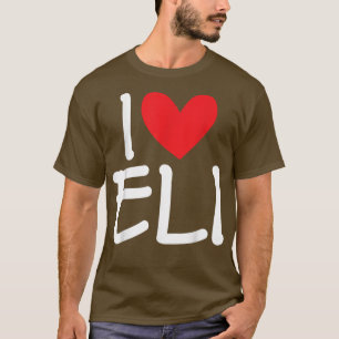 I Liebe Eli Name Herz Personalisierten Männer Typ T-Shirt
