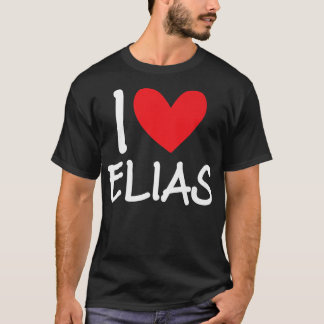 I Liebe Elias Name Personalisiert Men Typ BESTE FR T-Shirt