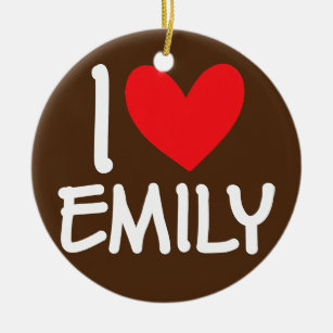 I Liebe Emily Name Personalisiert Girl BESTE FREUN Keramik Ornament