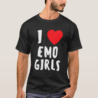 I Liebe Emo Girls I Heart Emo Girls 14 T-Shirt