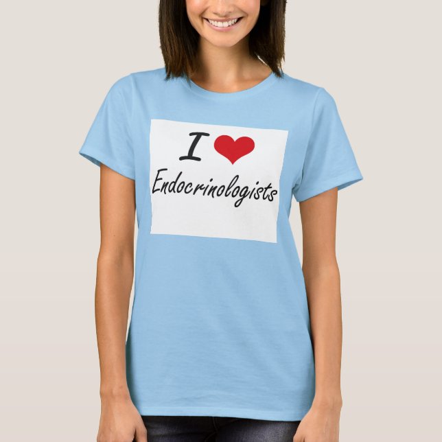 I Liebe-Endokrinologen T-Shirt (Vorderseite)