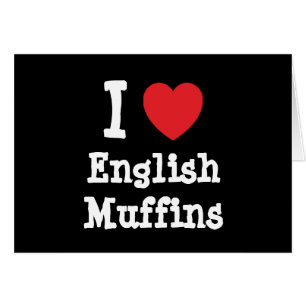 I Liebe English Muffins heart T - Shirt