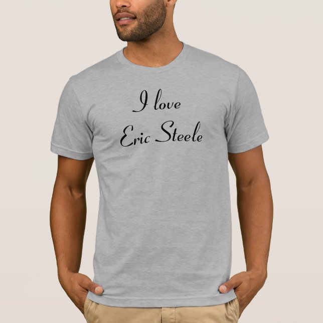 I Liebe Eric Steele T-Shirt (Vorderseite)