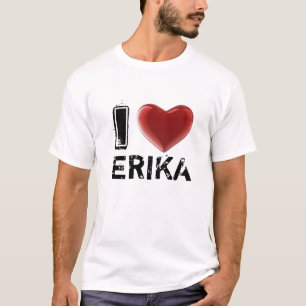 I LIEBE ERIKA T-Shirt