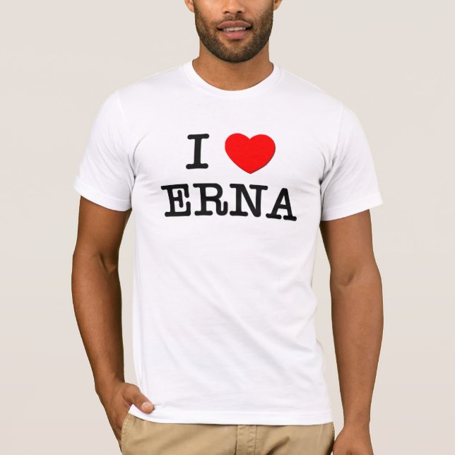 I Liebe Erna T-Shirt (Vorderseite)