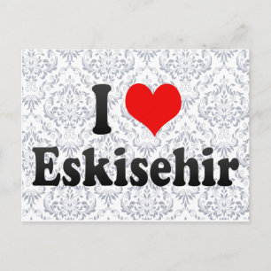 I Liebe Eskisehir, Türkei Postkarte