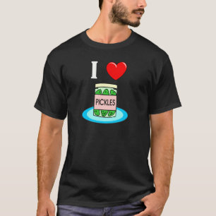 I Liebe-Essiggurken T-Shirt