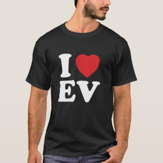 I Liebe EV Red Heart Electric Car Vehicle EV Lover T-Shirt