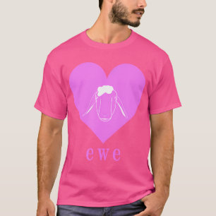 I Liebe Ewe Fun Valentinstag Urlaub T-Shirt
