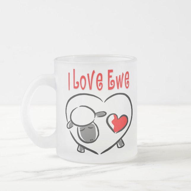 I Liebe Ewe Romantische Zitate Mattglastasse (Links)