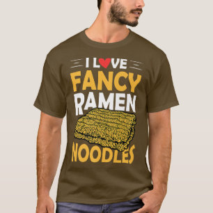 I Liebe Extravagant Ramen Noodles Funny Noodle Eat T-Shirt