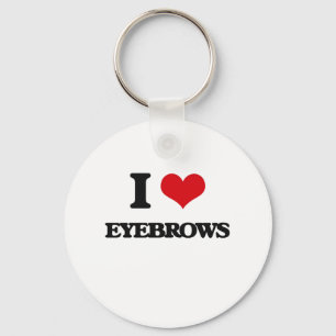 I Liebe EYEBROWS Schlüsselanhänger