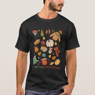 I Liebe Fall (Prävention)T - Shirt