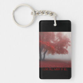 I Liebe fällt am meisten Schlüsselanhänger