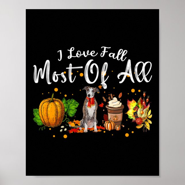 I Liebe fällt am meisten von allen Pumpkin Greyhou Poster (Vorne)