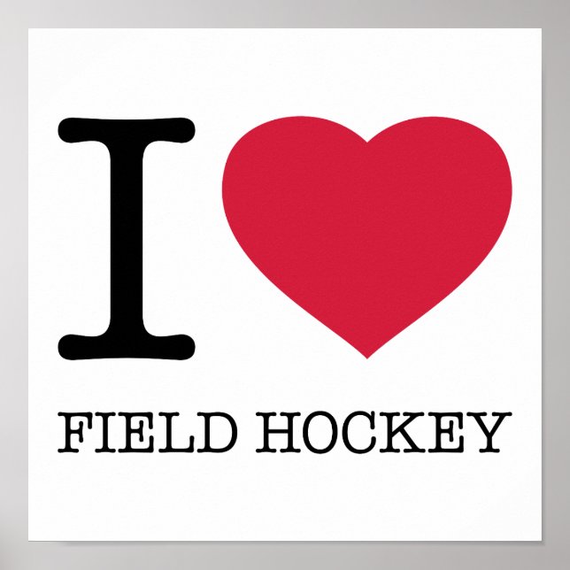 I LIEBE FELD HOCKEY POSTER (Vorne)