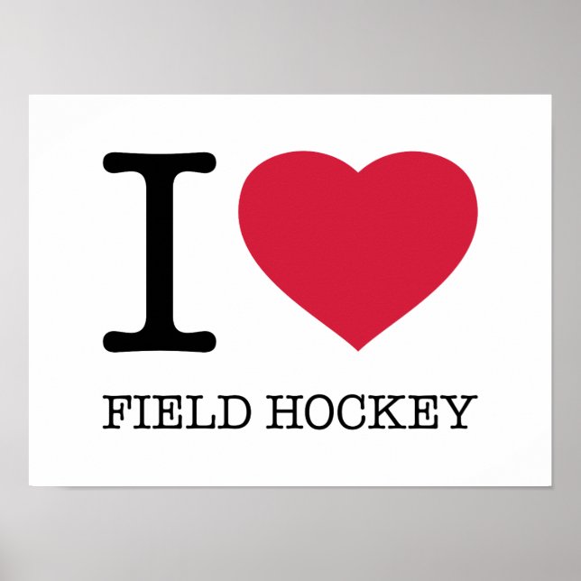 I LIEBE FELD HOCKEY POSTER (Vorne)