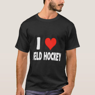 I Liebe Field Hockey - Herz Niedlich Funny T-Shirt