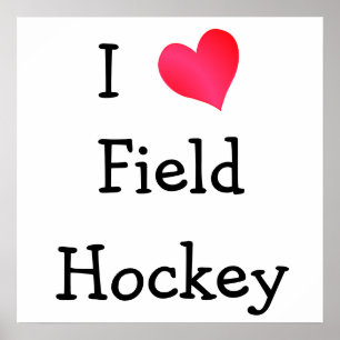 I Liebe Field Hockey Poster