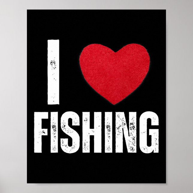 I Liebe Fischerei Geschenke für Kinder Fischen Män Poster (Vorne)