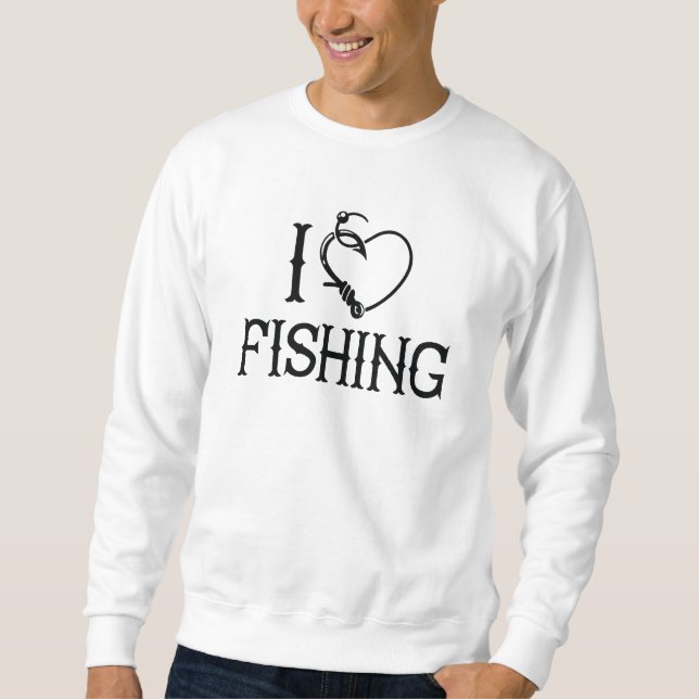 I Liebe Fischerei Sweatshirt (Vorderseite)