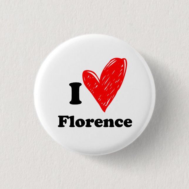I Liebe Florence Button (Vorderseite)