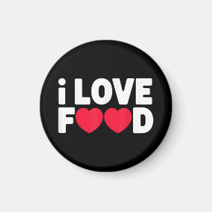 I Liebe Food Funny Feinschmecker Geschenk für Männ Magnet