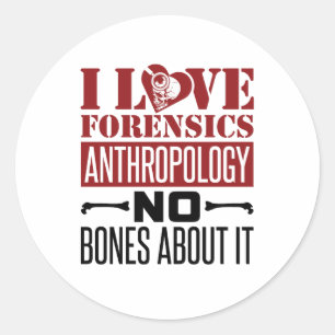 I Liebe Forensik Anthropologie Anthropologin Runder Aufkleber
