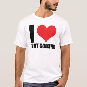 I Liebe Fort Collins T-Shirt