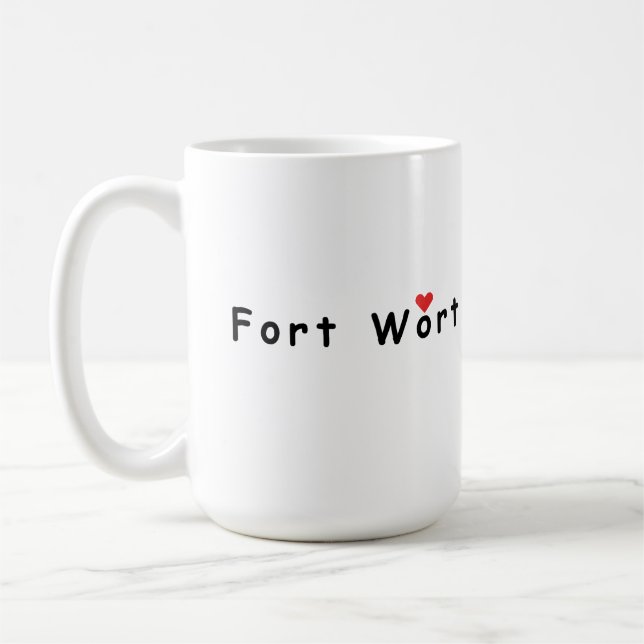 I Liebe Fort Worth Kaffeetasse (Links)
