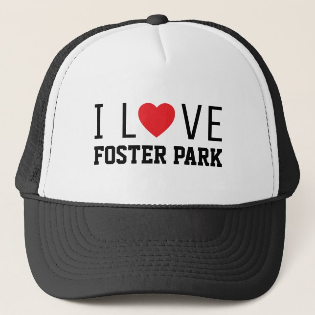 I Liebe Foster Park™ Trucker Hat Truckerkappe (Vorderseite)