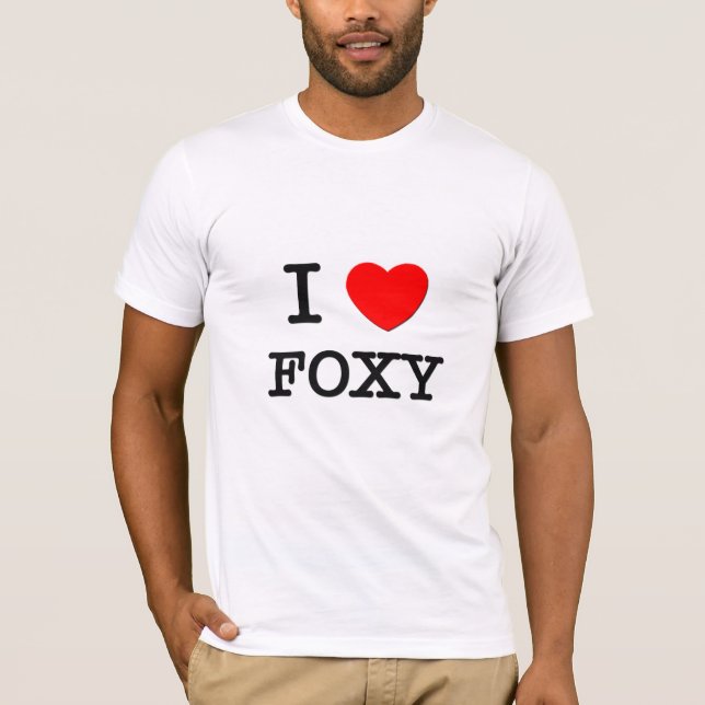 I Liebe Foxy T-Shirt (Vorderseite)