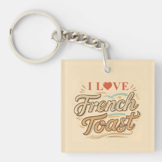 I Liebe Französischer Toast Schlüsselanhänger