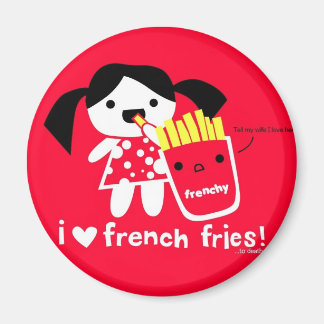 I LIEBE FRENCH FRIES MAGNET