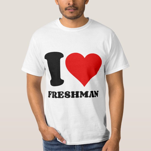 I LIEBE FRESHMAN T-Shirt (Vorderseite)