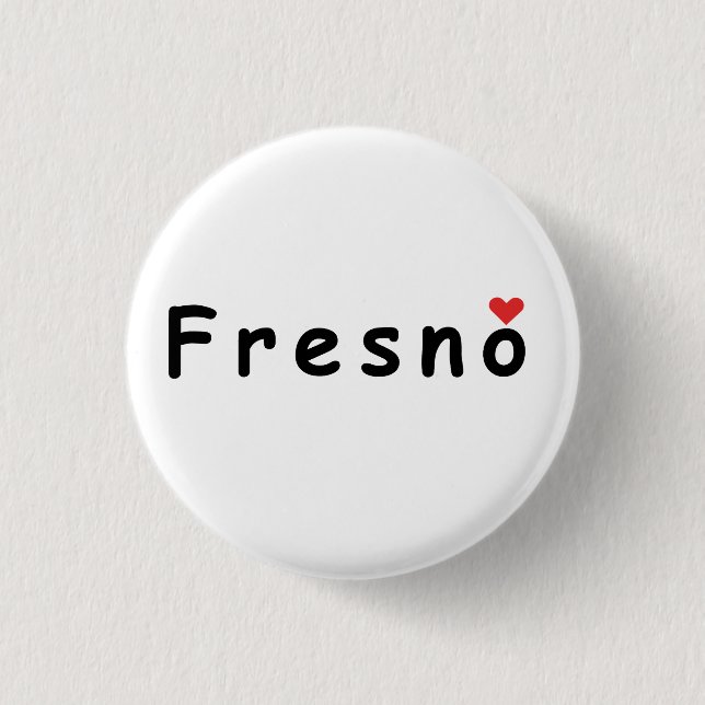I Liebe Fresno Button (Vorderseite)