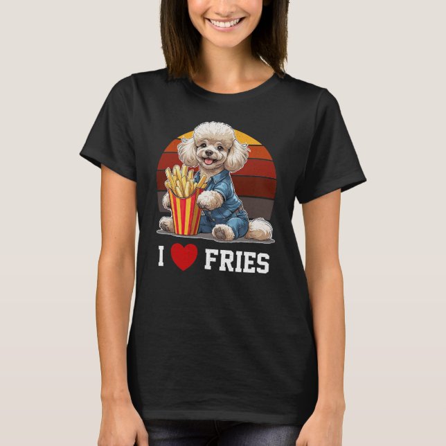 I Liebe Fries T-Shirt (Vorderseite)