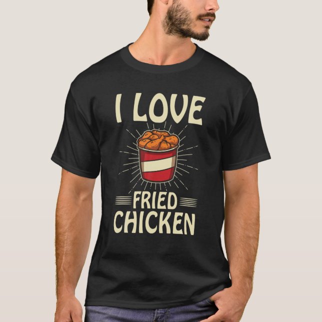 I Liebe Frittiertes Hühnchen Funny Fast Food Eimer T-Shirt (Vorderseite)