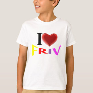 I Liebe Friv T-Shirt