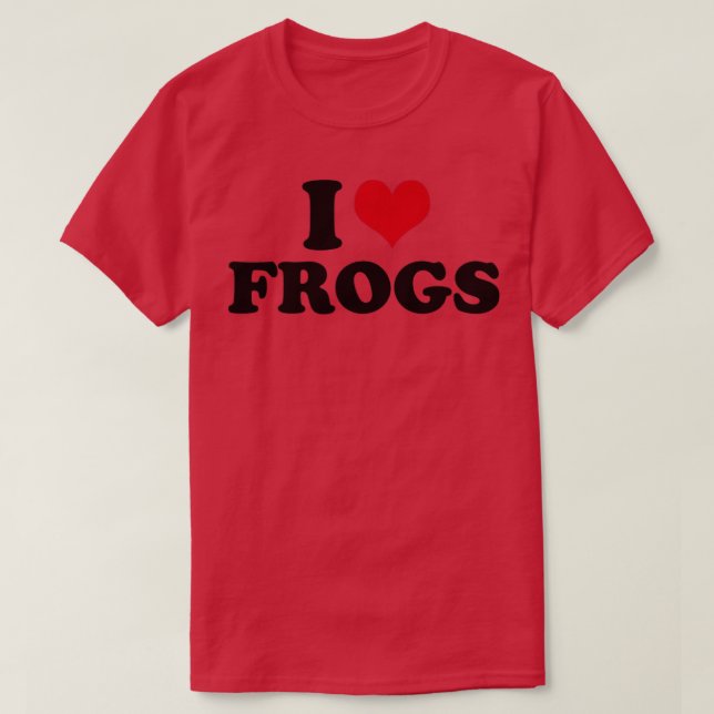 I Liebe Frogs Frog T-Shirt (Design vorne)