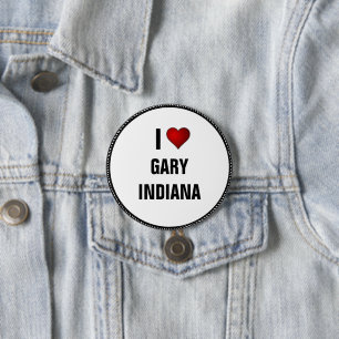 I Liebe Gary, Indiana Button