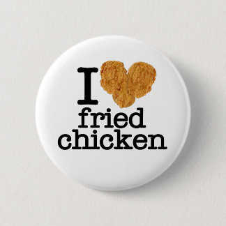 I Liebe-gebratenes Huhn Button