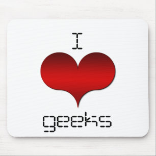 I Liebe Geeks Mousepad