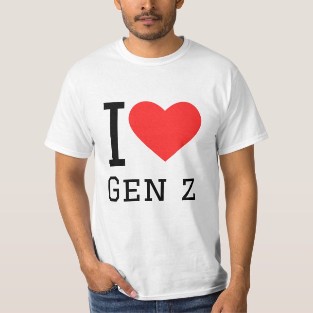 I Liebe gen z T-Shirt (Vorderseite)