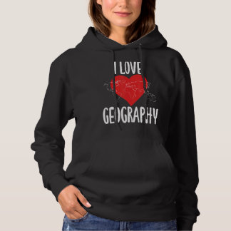 I Liebe Geografie Lehrer Geographin Hoodie