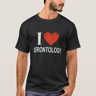 I Liebe Gerontologie für Gerontologe T-Shirt