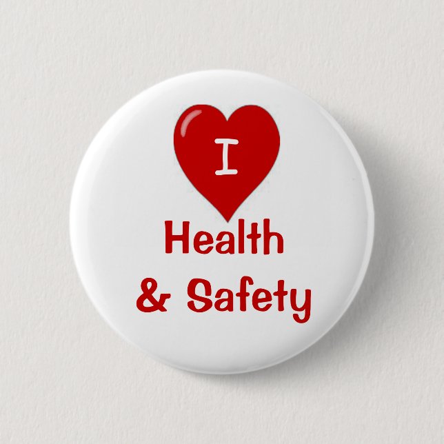 I Liebe Gesundheit und Sicherheit Button (Vorderseite)